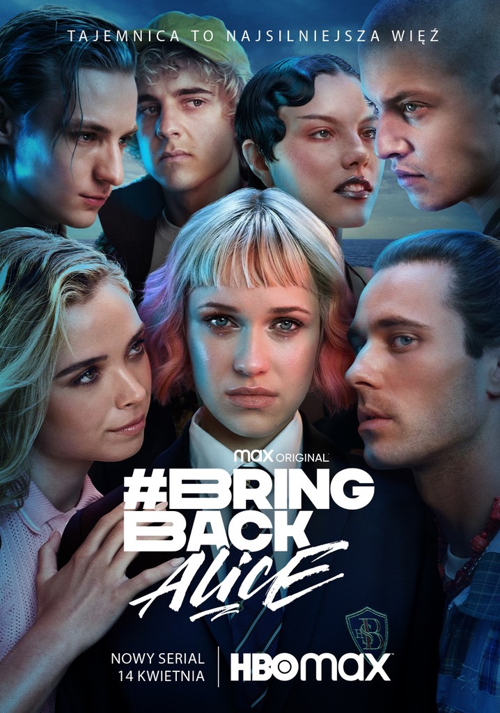 Bring Back Alice Ver la serie de tv online